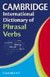 Cambridge Phrasal Verbs Dictionary