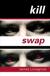 Kill Swap