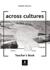 Across Cultures (Teacher's Book)