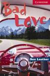 Bad Love: Book with Audio CD