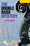 The Double Bass Mystery: Book with Audio CD