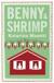 Benny and Shrimp