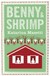 Benny and Shrimp