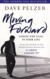 Moving Forward : Taking the Lead in Your Life