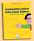 Grammatica Pratica Della Lingua Italiana