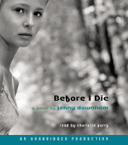 Böcker - Engelska - Ungdomslitteratur - Before I Die, CD