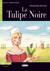 (C1) Tulipe Noire, La (Book + CD)