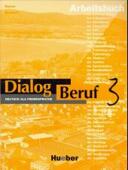Böcker - Tyska - Yrkesinriktad tyska - Dialog Beruf 3 Arbeitsbuch