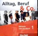 Böcker - Tyska - Yrkesinriktad tyska - Alltag, Beruf & Co. 1 Audio CD zum Kursbuch