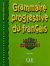 Grammaire progressive du français pour adolescents, débutant