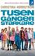 Tusen gånger starkare