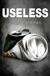 Useless