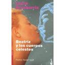 Böcker - Spanska - Skönlitteratur - Beatriz y los cuerpos celestes